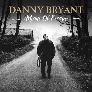 CD Shop - BRYANT, DANNY MEANS OF ESCAPE