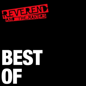 CD Shop - REVEREND AND THE MAKERS BEST OF
