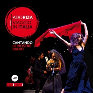 CD Shop - ADORIZA CANTANDO LE NOSTRE RADICI