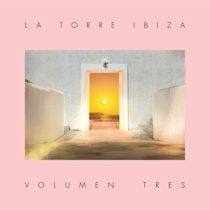 CD Shop - V/A LA TORRE IBIZA - VOLUMEN TRES