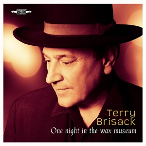 CD Shop - BRISACK, TERRY ONE NIGHT AT THE WAX MUSEUM