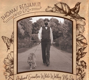 CD Shop - THOMAS BENJAMIN WILD ESQ. AWKWARD ENCOUNTERS WHILE WALKING MY DOG