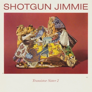 CD Shop - SHOTGUN JIMMIE TRANSISTOR SISTER 2