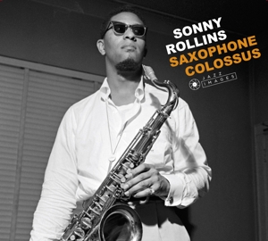 CD Shop - ROLLINS, SONNY SAXOPHONE COLOSSUS + THE SOUND OF SONNY + WAY OUT WEST + NEWK\