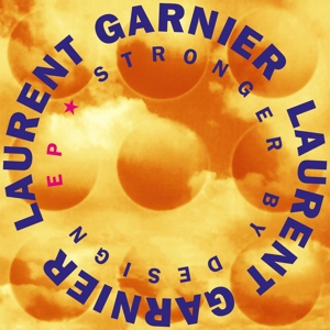 CD Shop - GARNIER, LAURENT STRONGER BY DESIGN