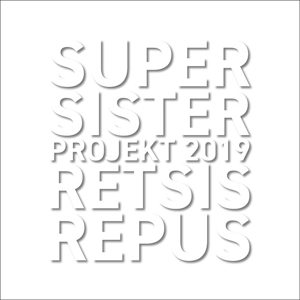 CD Shop - SUPERSISTER PROJEKT 2019 RETSIS REPUS