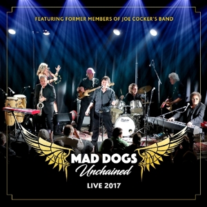CD Shop - MAD DOGS UNCHAINED LIVE 2017