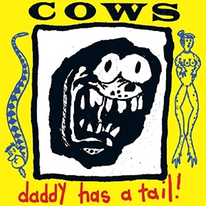 CD Shop - COWS DADDY HAS A TAIL