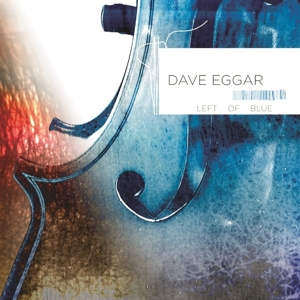 CD Shop - EGGAR, DAVE LEFT OF BLUE
