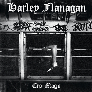 CD Shop - FLANAGAN, HARLEY CRO-MAGS