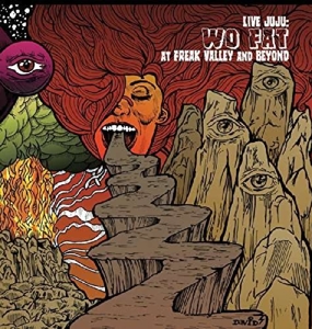 CD Shop - WO FAT LIVE JUJU: FREAK VALLEY AND BEYOND