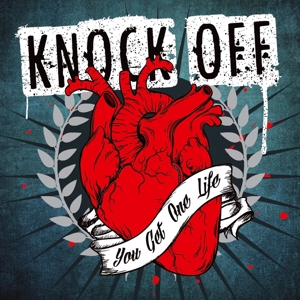 CD Shop - KNOCK OFF YOU GET ONE LIFE
