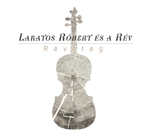 CD Shop - LAKATOS, ROBERT & REV REVETEG