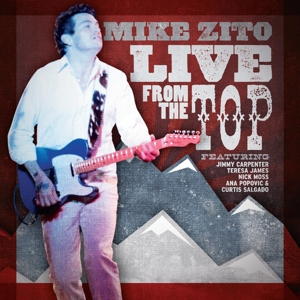 CD Shop - ZITO, MIKE LIVE FROM THE TOP