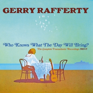 CD Shop - RAFFERTY, GERRY WHO KNOWS WHAT THE DAY WILL BRING? - THE COMPLETE TRANSATLANTIC RECORDINGS 1969-1971