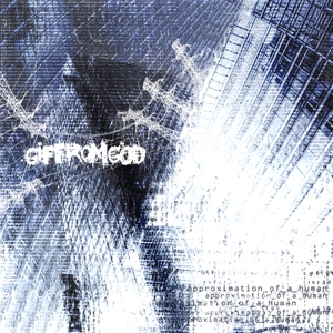 CD Shop - GIF FROM GOD APPROXIMATION_OF_A_HUMAN