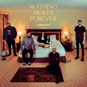 CD Shop - NEWMOON NOTHING HURTS FOREVER