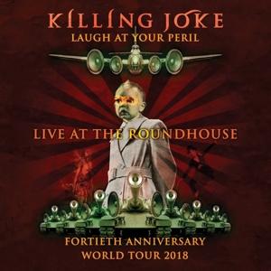 CD Shop - KILLING JOKE LAUGH AT YOUR PERIL  LIVE AT THE ROUNDHOUSE  17.11.18
