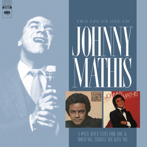 CD Shop - MATHIS, JOHNNY I ONLY HAVE EYES FOR YOU/HOLD ME, THRILL ME, KISS ME