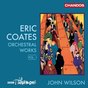 CD Shop - BBC PHILHARMONIC ORCHESTR COATES ORCHESTRAL WORKS 1