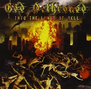 CD Shop - GOD DETHRONED INTO THE LUNGS OF HELL