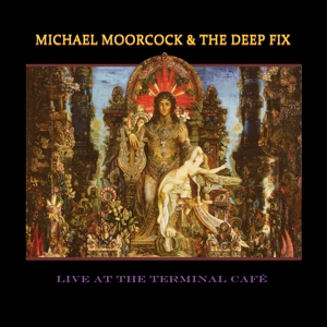 CD Shop - MOORCOCK, MICHAEL & THEDE LIVE AT THE TERMINAL CAFE