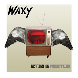 CD Shop - WAXY BETTING ON FORGETTING