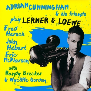 CD Shop - CUNNINGHAM, ADRIAN & HIS PLAY LERNER & LOEWE