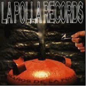 CD Shop - LA POLLA RECORDS 14 ANOS (RECOPILATORIO)