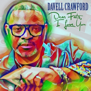 CD Shop - CRAWFORD, DAVELL DEAR FATS, I LOVE YOU