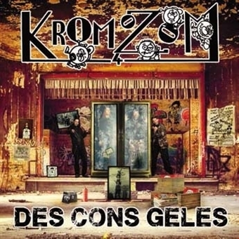 CD Shop - KROMOZON 4 DES CONS GELES