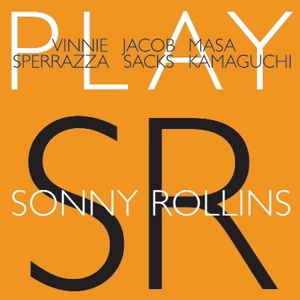 CD Shop - SPERRAZZA/SACKS/KAMAGUCHI PLAY SONNY ROLLINS