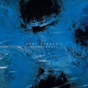 CD Shop - DRAGAZIS, ANDY AFTERIMAGES