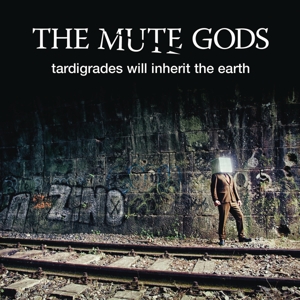 CD Shop - MUTE GODS Tardigrades Will Inherit The Earth