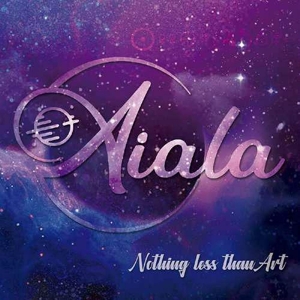CD Shop - AIALA NOTHING LESS THAN ART