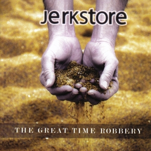 CD Shop - JERKSTORE GREAT TIME ROBBERY
