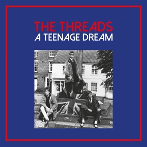 CD Shop - THREADS A TEENAGE DREAM