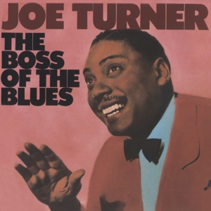 CD Shop - TURNER, JOE BOSS OF THE BLUES
