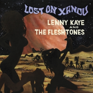 CD Shop - KAYE, LENNY & THE FLESHTO LOST ON XANDU