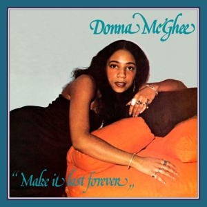 CD Shop - MCGHEE, DONNA MAKE IT LAST FOREVER