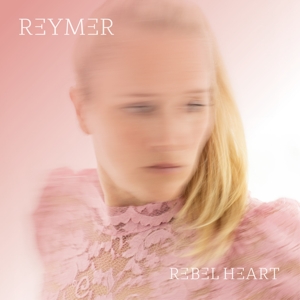 CD Shop - REYMER REBEL HEART