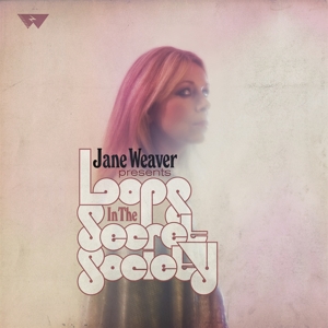 CD Shop - WEAVER, JANE LOOPS IN THE SECRET SOCIETY