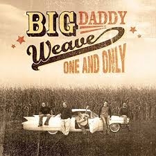 CD Shop - BIG DADDY WEAVE ONE AND ONLY