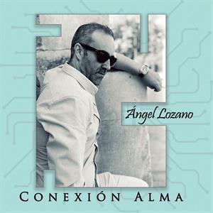 CD Shop - LOZANO, ANGEL CONEXION ALMA