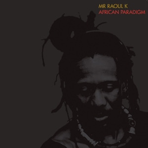 CD Shop - MR RAOUL K AFRICAN PARADIGM