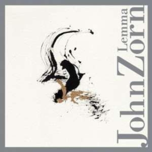 CD Shop - ZORN, JOHN LEMMA