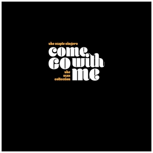CD Shop - STAPLE SINGERS COME GO WITH ME: THE STAX COLLECTION