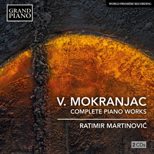 CD Shop - MOKRANJAC, V. COMPLETE PIANO WORKS