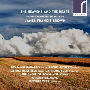CD Shop - BROWN, J.F. HEAVENS AND THE HEART - CHORAL AND ORCHESTRAL MUSIC