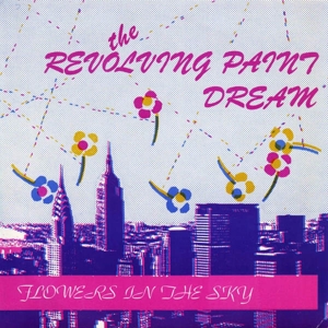 CD Shop - REVOLTING PAINT DREAM FLOWERS IN THE SKY